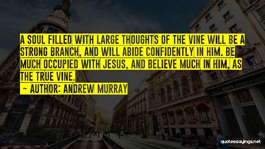 Andrew Murray Quotes 554481