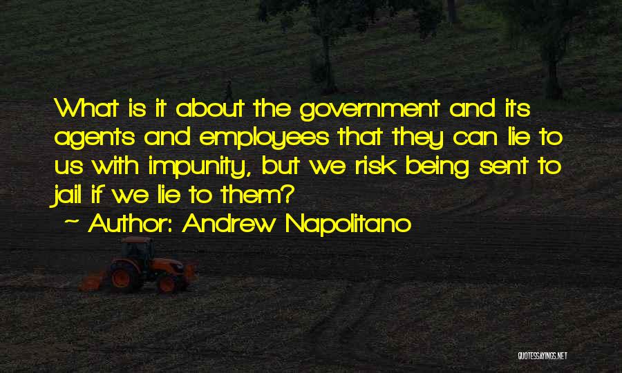 Andrew Napolitano Quotes 1147920