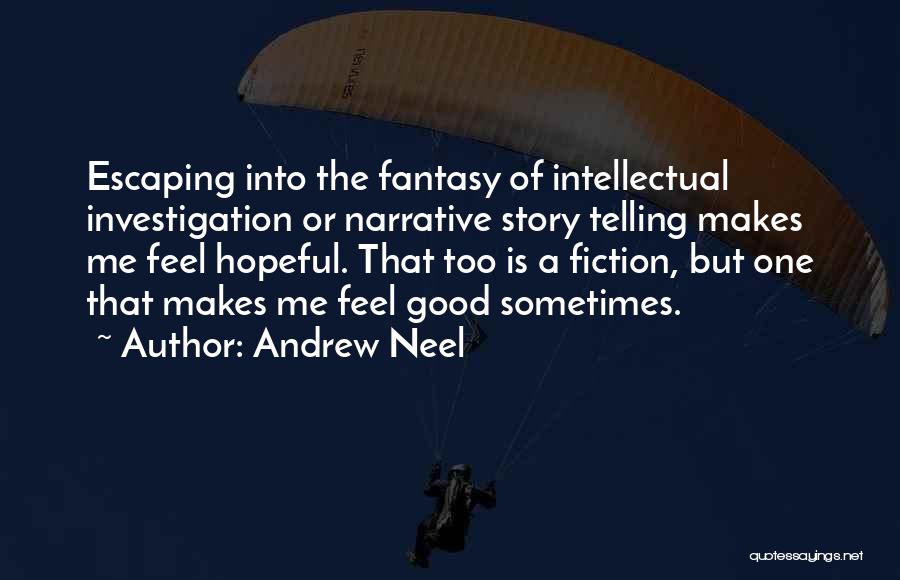 Andrew Neel Quotes 394949