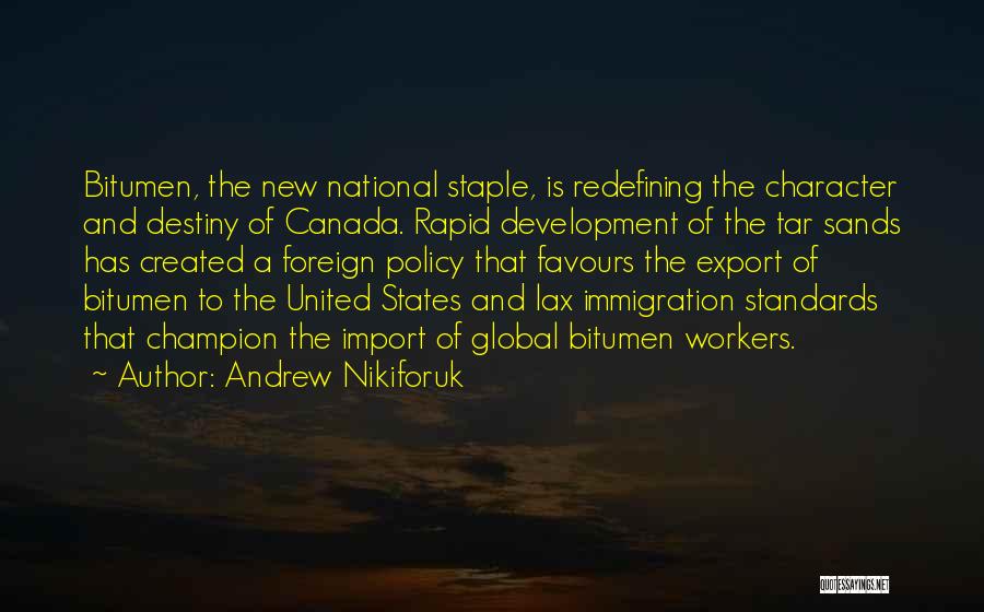 Andrew Nikiforuk Quotes 242724