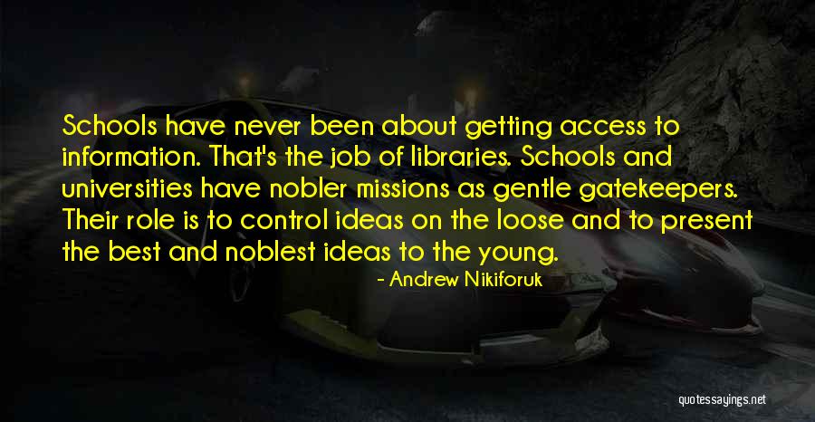 Andrew Nikiforuk Quotes 558760 Andrew Nikiforuk Quotes 558760