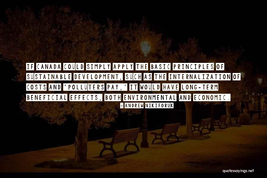 Andrew Nikiforuk Quotes 707845 Andrew Nikiforuk Quotes 707845