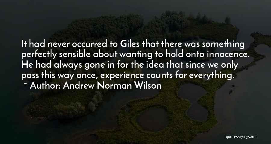 Andrew Norman Wilson Quotes 1218462