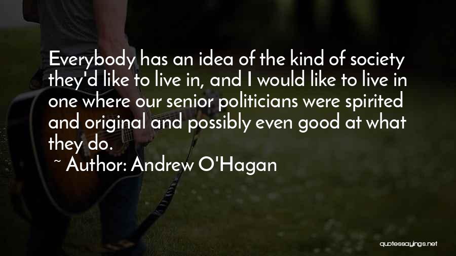 Andrew O'Hagan Quotes 178301
