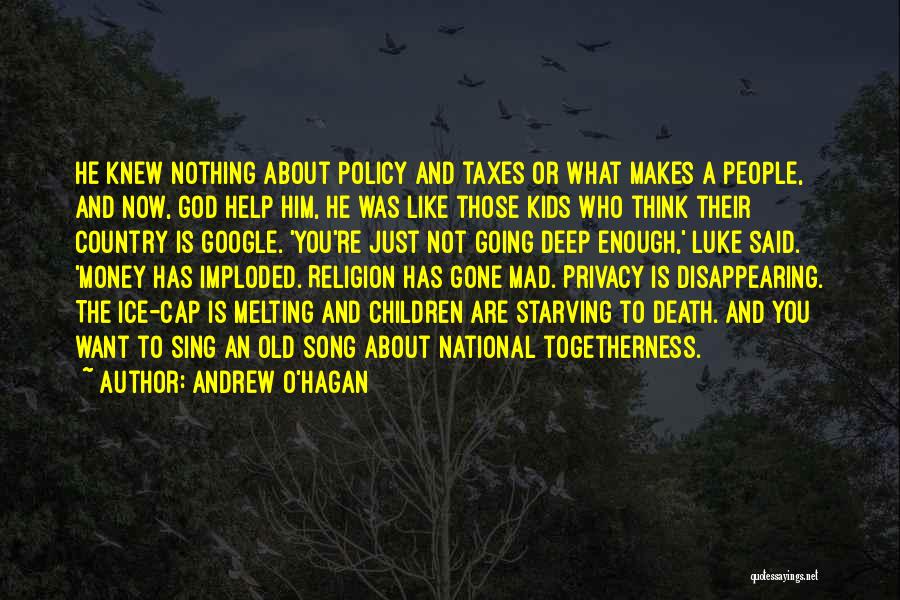 Andrew O'Hagan Quotes 2077174