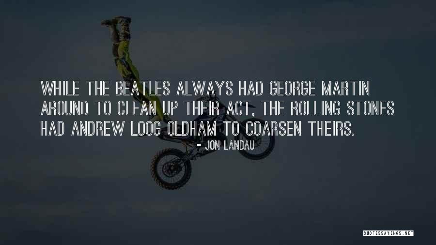 Andrew Oldham Quotes By Jon Landau Andrew Oldham Quotes By Jon Landau