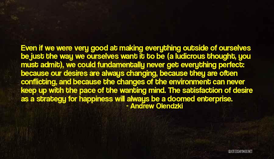 Andrew Olendzki Quotes 1097459 Andrew Olendzki Quotes 1097459