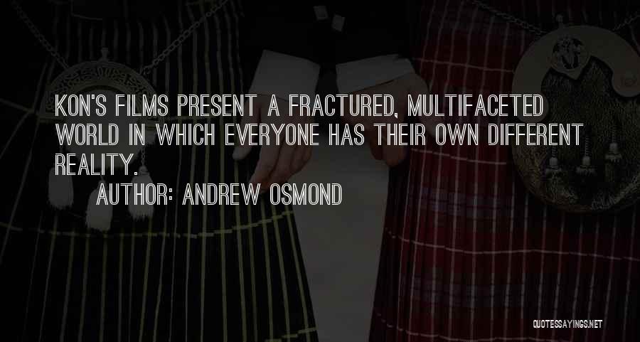 Andrew Osmond Quotes 778277