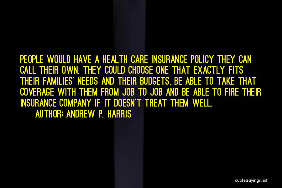 Andrew P. Harris Quotes 1012552