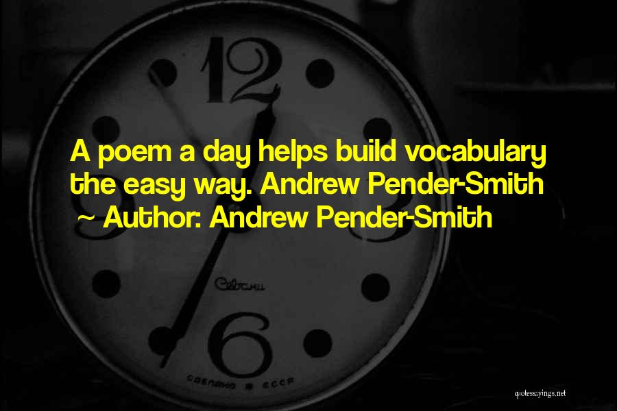 Andrew Pender-Smith Quotes 749990