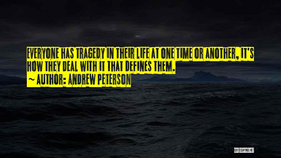 Andrew Peterson Quotes 1425990