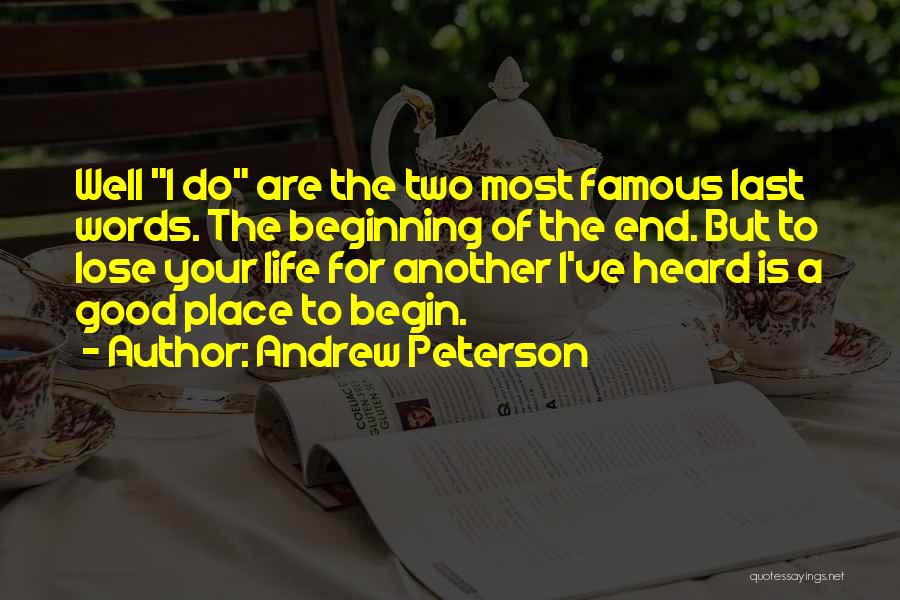 Andrew Peterson Quotes 1617434