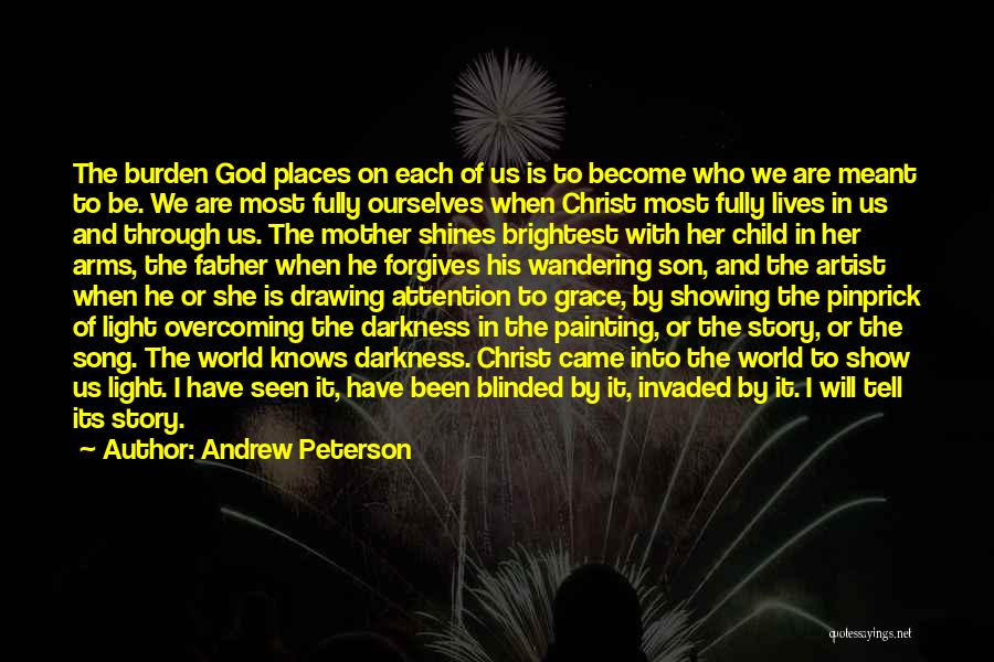 Andrew Peterson Quotes 1969678