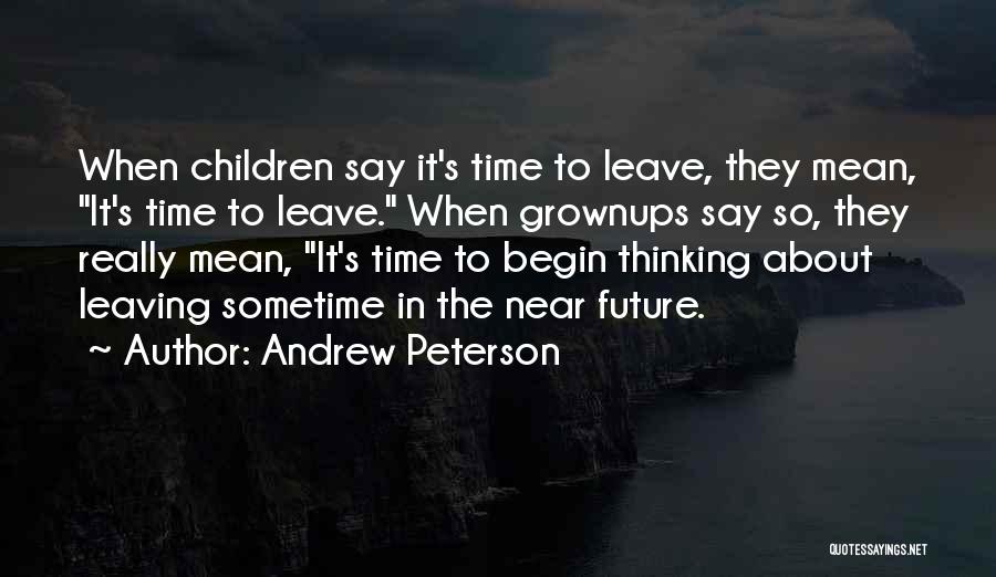 Andrew Peterson Quotes 2007949