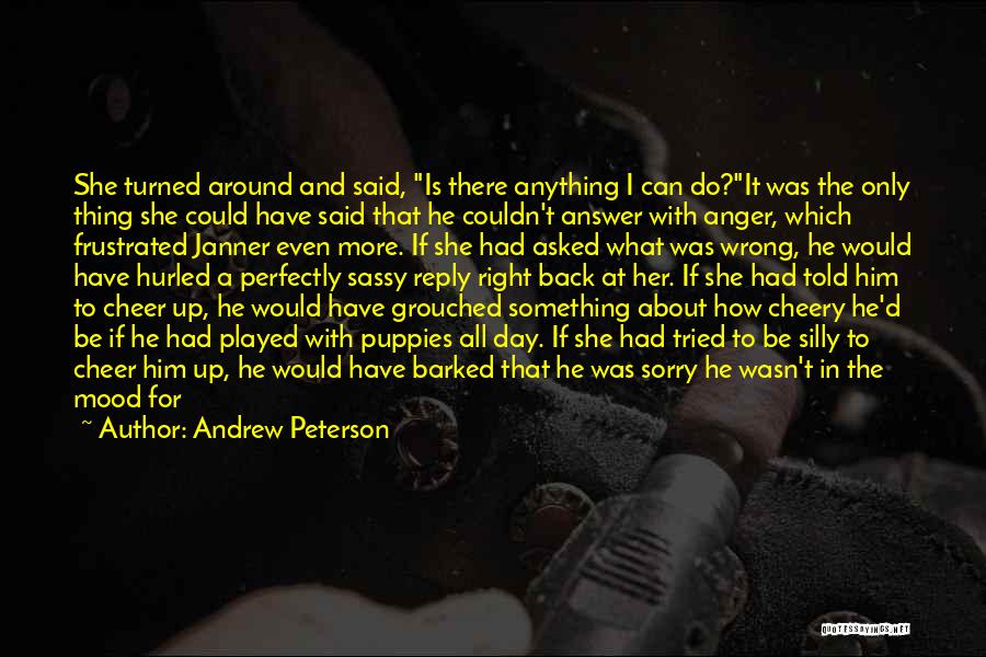 Andrew Peterson Quotes 2189798