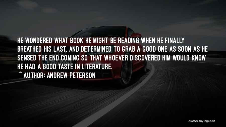 Andrew Peterson Quotes 305135