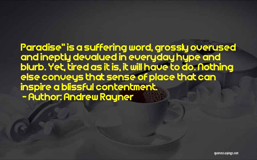 Andrew Rayner Quotes 377612