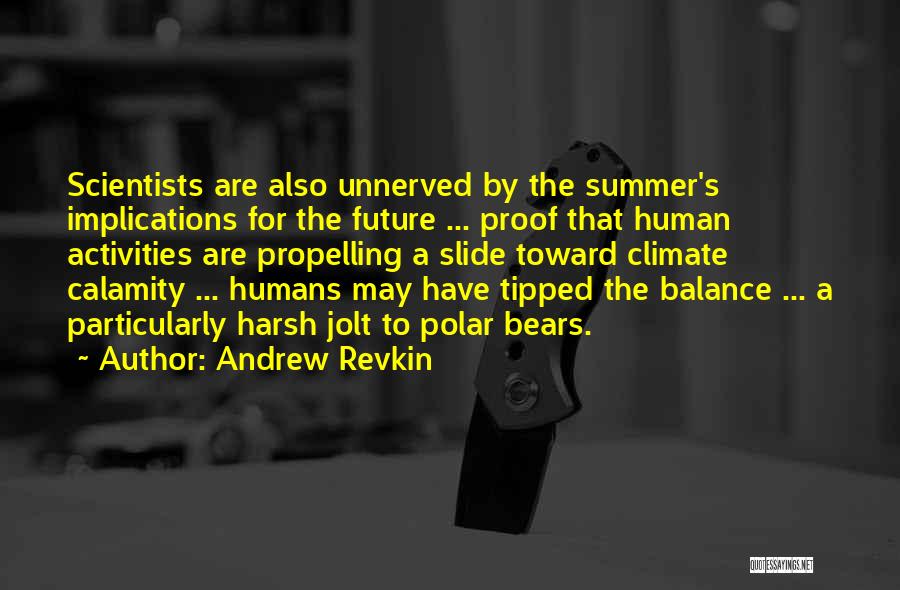 Andrew Revkin Quotes 1370443