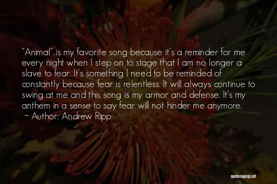 Andrew Ripp Quotes 300794