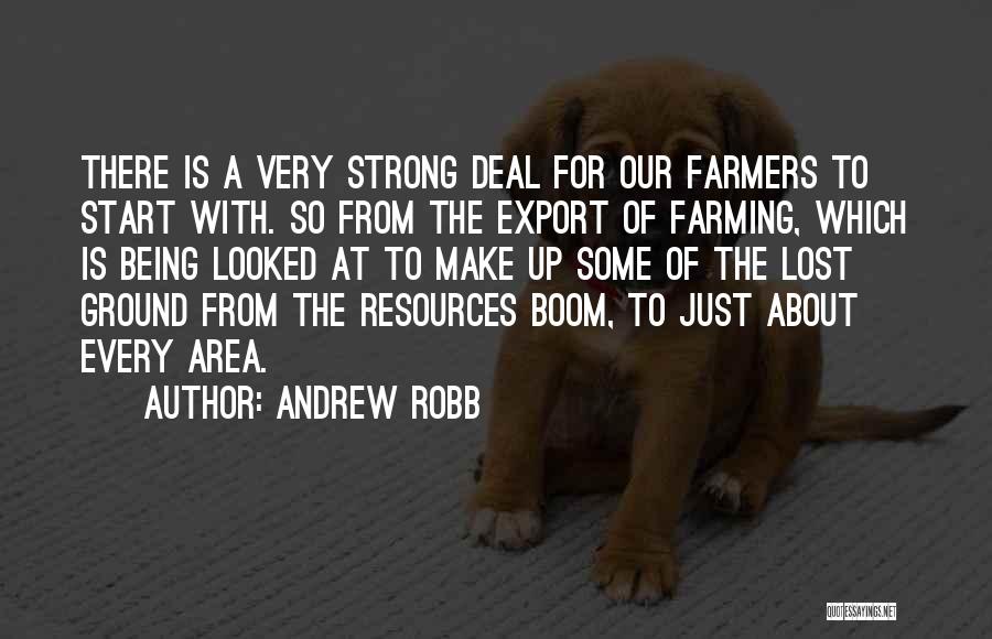 Andrew Robb Quotes 1175160