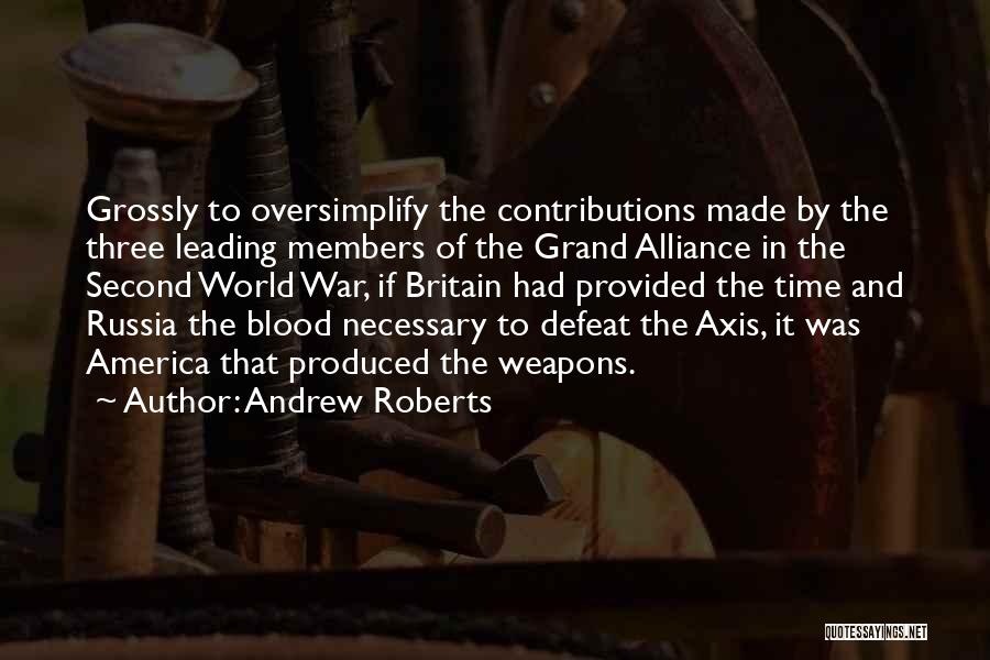 Andrew Roberts Quotes 1225474