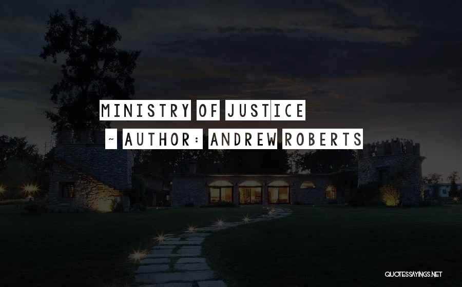 Andrew Roberts Quotes 1404598