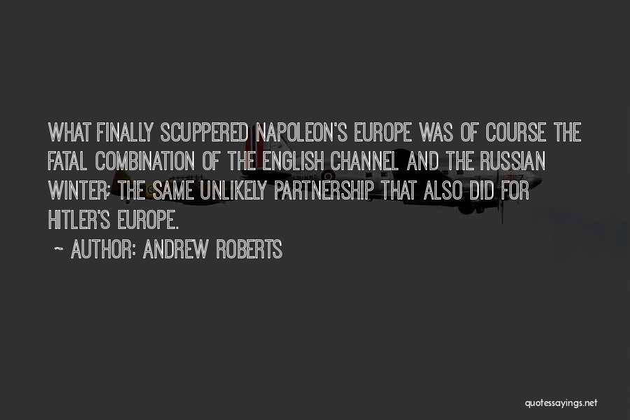 Andrew Roberts Quotes 1830366