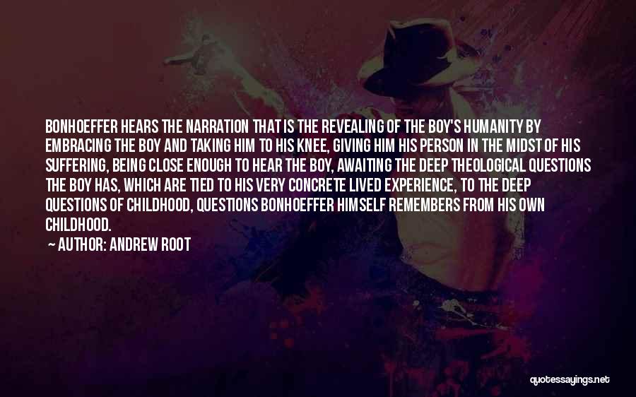 Andrew Root Quotes 733526