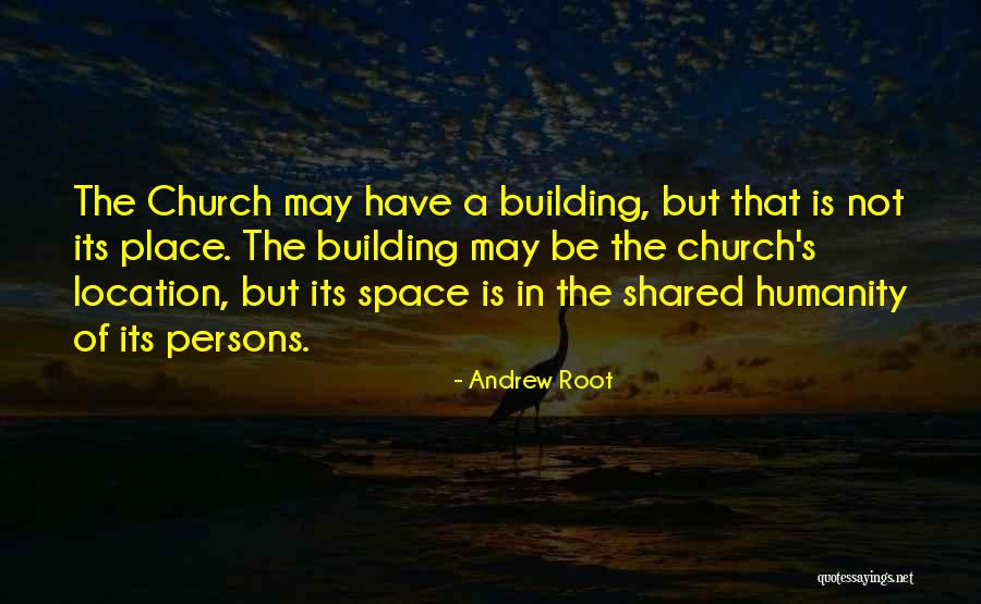 Andrew Root Quotes 95425