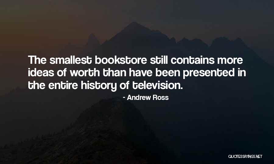 Andrew Ross Quotes 353414