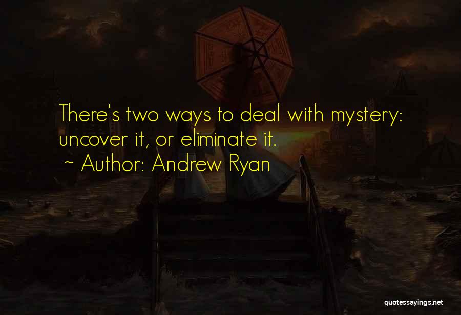 Andrew Ryan Quotes 388760