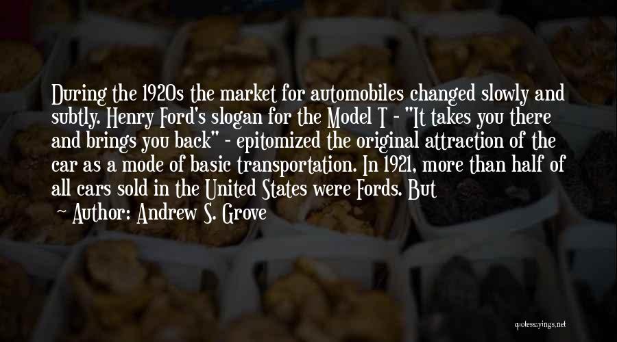 Andrew S. Grove Quotes 106419