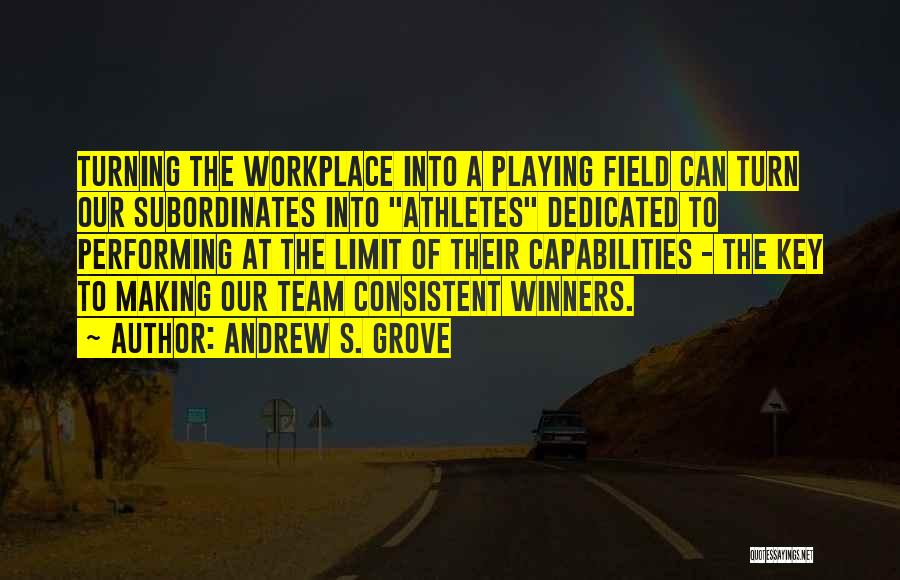 Andrew S. Grove Quotes 125480