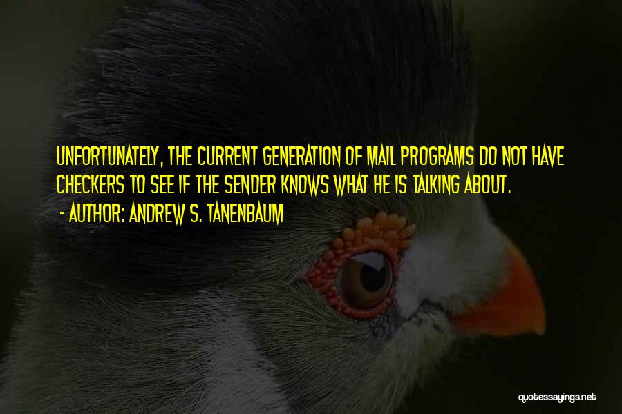 Andrew S. Tanenbaum Quotes 1909709