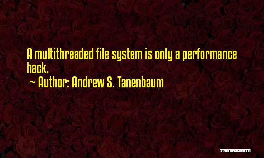 Andrew S. Tanenbaum Quotes 2208403