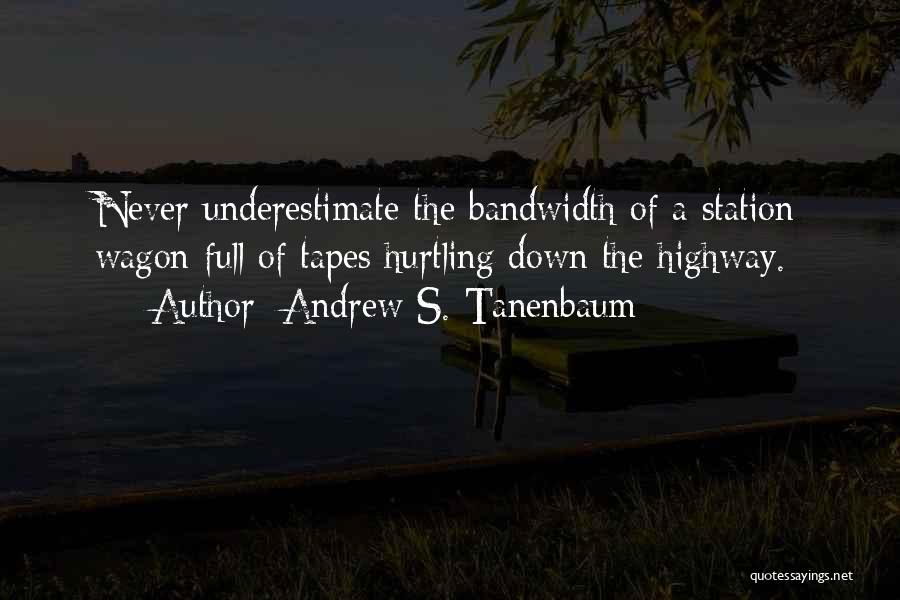 Andrew S. Tanenbaum Quotes 2264338