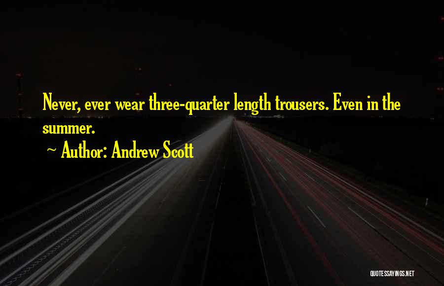 Andrew Scott Quotes 1337604