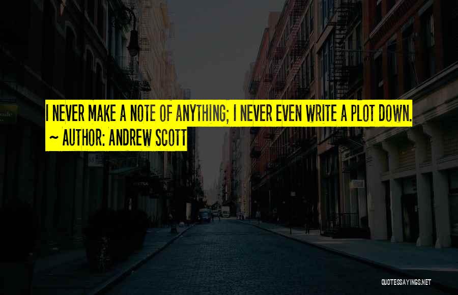 Andrew Scott Quotes 2131106