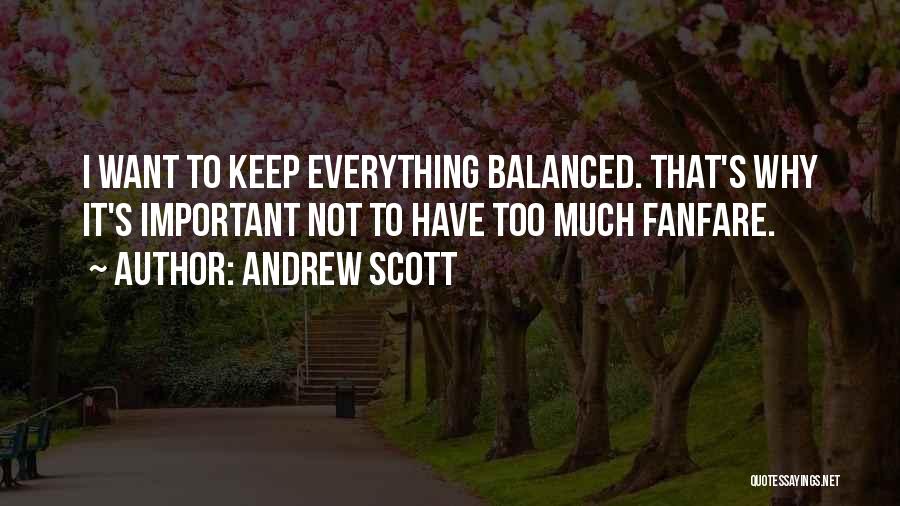 Andrew Scott Quotes 763501