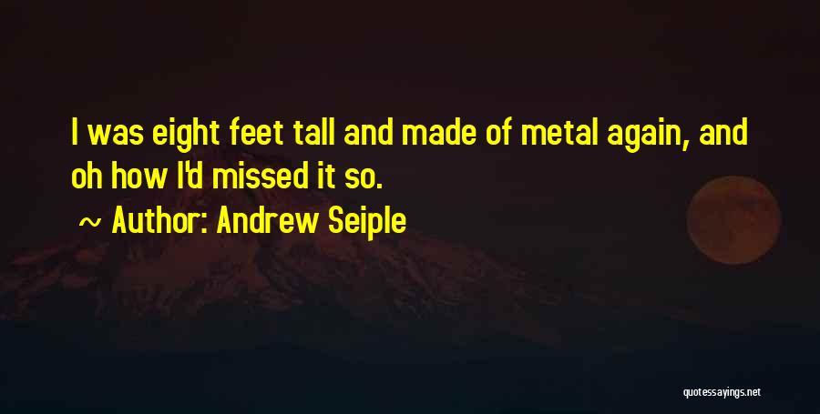 Andrew Seiple Quotes 1118087