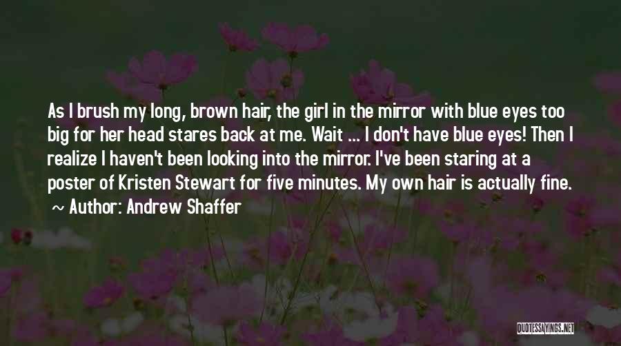 Andrew Shaffer Quotes 115205