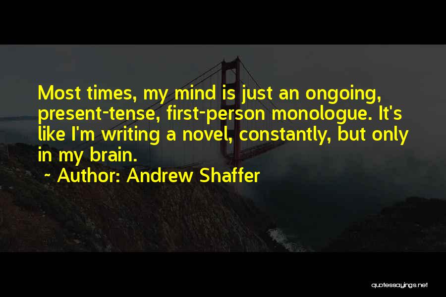 Andrew Shaffer Quotes 1732638