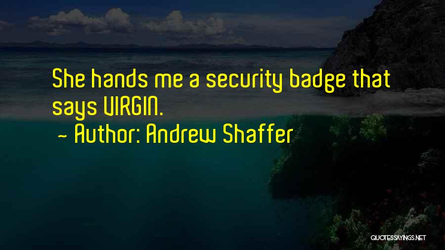 Andrew Shaffer Quotes 1794152