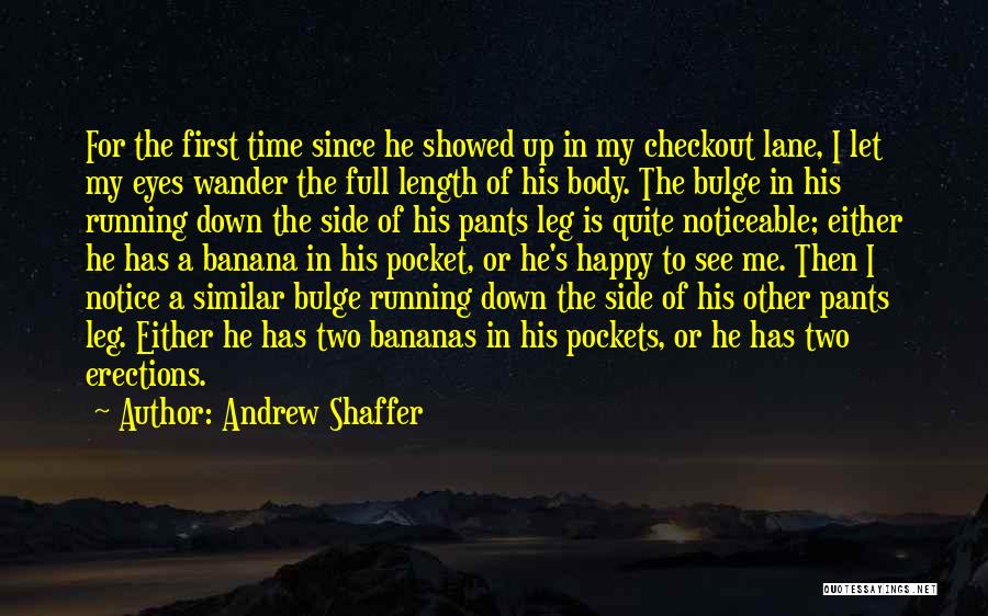 Andrew Shaffer Quotes 2042998