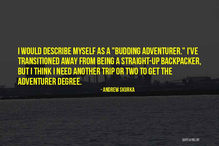 Andrew Skurka Quotes 802730 Andrew Skurka Quotes 802730