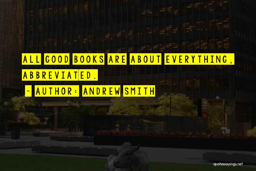 Andrew Smith Quotes 1446493