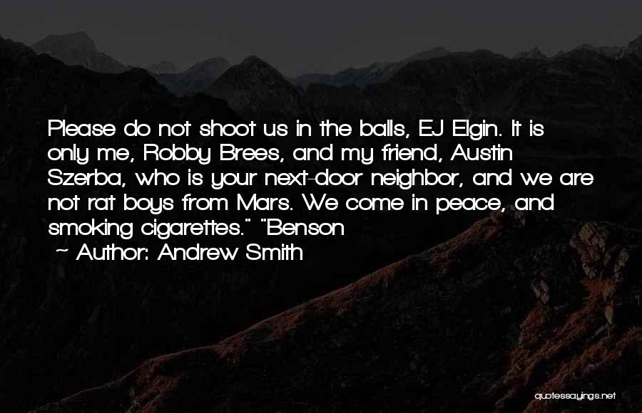 Andrew Smith Quotes 1476346