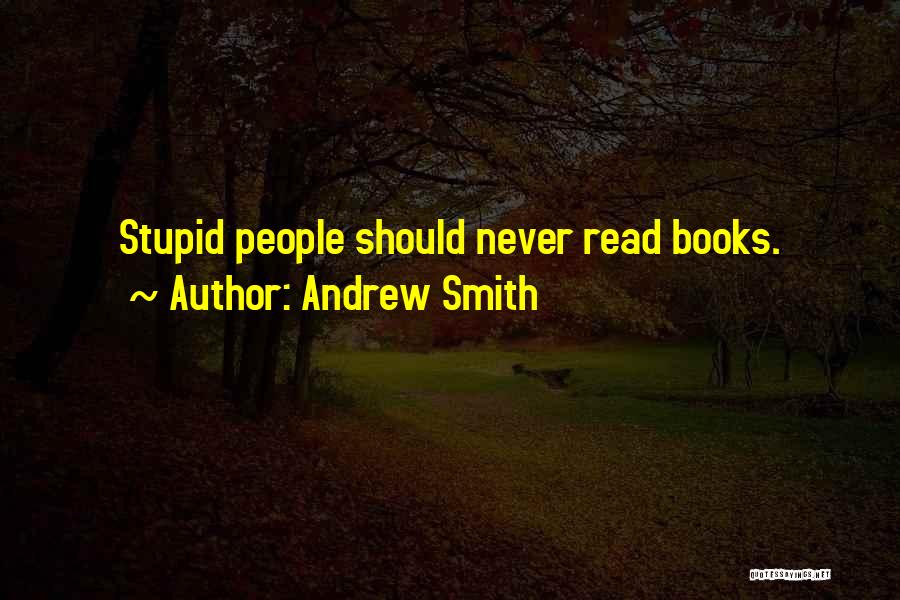 Andrew Smith Quotes 1564341