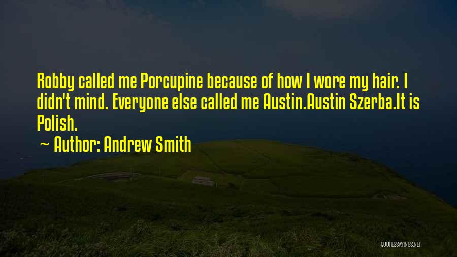 Andrew Smith Quotes 1593577