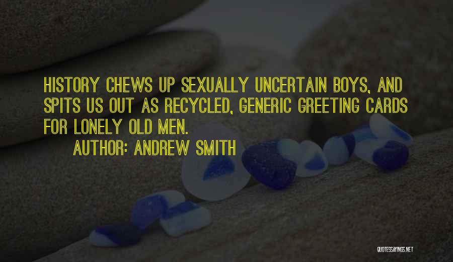 Andrew Smith Quotes 1612881